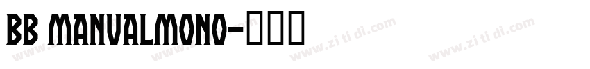 bb manualmonO字体转换